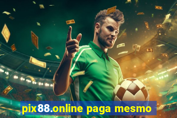 pix88.online paga mesmo